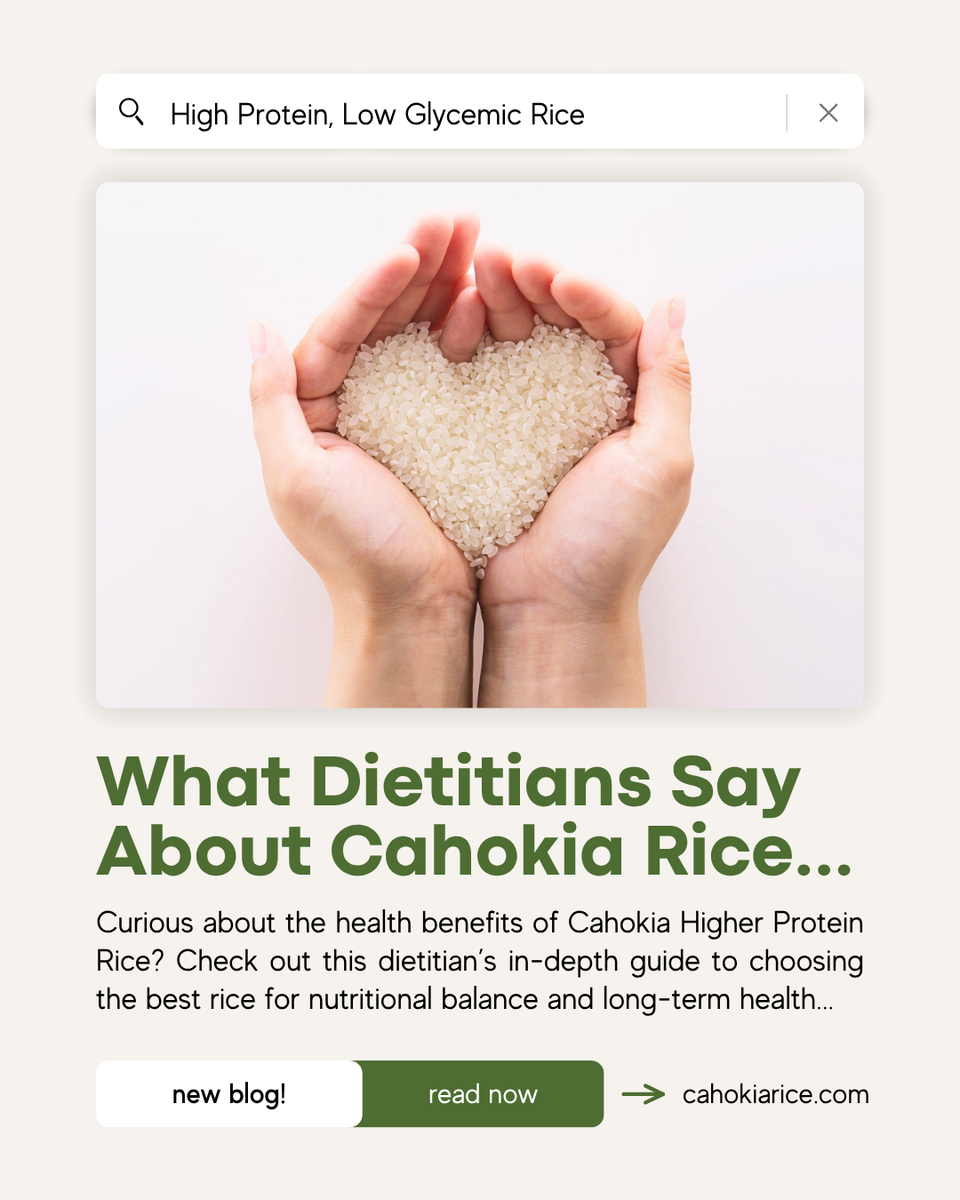What Dietitians Say About Cahokia High Protein Rice – Cahokia Rice